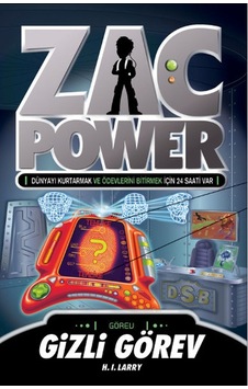Zac Power 12 - Gizli Görev - H. I. Larry - Caretta Çocuk Zac Power 12 - Gizli Görev - H. I. Larry - Caretta Çocuk