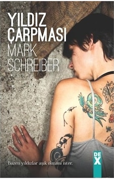 Yıldız Çarpması - Mark Schreber - Dex Kitap Yıldız Çarpması - Mark Schreber - Dex Kitap