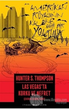 Las Vegas'ta Korku ve Nefret - S. Thompson - İthaki Yayınları Las Vegas'ta Korku ve Nefret - S. Thompson - İthaki Yayınları
