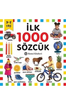 İlk 1000 Sözcük 3-5 Yaş- Remzi Kitabevi