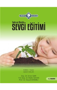 Evde ve Okulda Sevgi Eğitimi - Adem Solak - Hegem Vakfı Yayınları