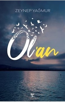Ol'an - Zeynep Yağmur - Halk Kitabevi Ol'an - Zeynep Yağmur - Halk Kitabevi