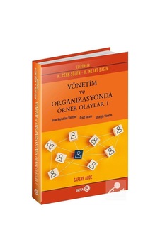 Yönetim ve Organizasyonda Örnek Olaylar-1 - Beta Yayınları