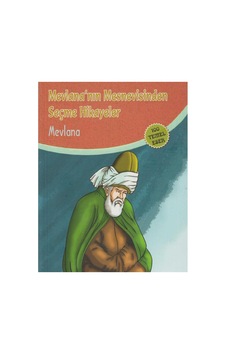 Mevlana'nın Mesnevisinden Seçme Hikayeler - Mevlâna Celâleddin Rumî