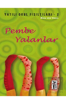 Pembe Yalanlar - Maja Von Vogel - Çizmeli Kedi Pembe Yalanlar - Maja Von Vogel - Çizmeli Kedi
