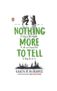 Nothing More to Tell - Karen M. McManus - Penguin Random House Children's UK Nothing More to Tell - Karen M. McManus - Penguin Random House Children's UK