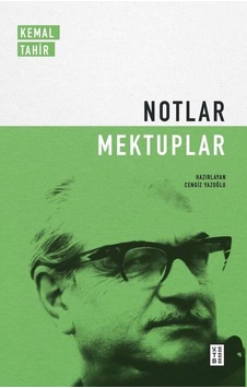 Kemal Tahir Notlar - Mektuplar - Kemal Tahir - Ketebe Kemal Tahir Notlar - Mektuplar - Kemal Tahir - Ketebe