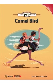 Camel Bird Pyp Readers 3
