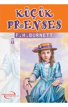 Küçük Prenses - Frances Hodgson Burnett - Genç Timaş Küçük Prenses - Frances Hodgson Burnett - Genç Timaş