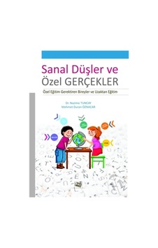 Sanal Düşler Ve Özel Gerçekler Sanal Düşler Ve Özel Gerçekler