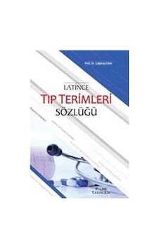 Latince Tıp Terimleri Sözlüğü - Palme Latince Tıp Terimleri Sözlüğü - Palme