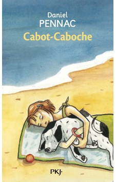 Cabot-Caboche Daniel Pennac Cabot-Caboche Daniel Pennac