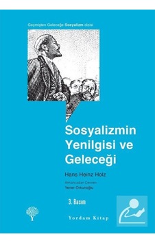 Sosyalizmin Yenilgisi ve Geleceği - Hans Heinz Holz - Yordam Kitap