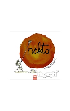 Nokta - Peter H. Reynolds - Altın Kitaplar Nokta - Peter H. Reynolds - Altın Kitaplar