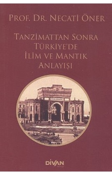 Tanzimattan Sonra Türkiyede İlim Ve Mantık Anlayışı - Ayho-764337 Tanzimattan Sonra Türkiyede İlim Ve Mantık Anlayışı - Ayho-764337