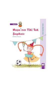 Maya'nın Tiki Tak Şapkası-Okuyan Fil - Sema Günaydın Çınar - Final Kültür Sanat Yayınları Maya'nın Tiki Tak Şapkası-Okuyan Fil - Sema Günaydın Çınar - Final Kültür Sanat Yayınları