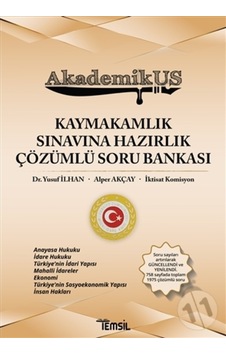 AkademikUS Kaymakamlık Sınavına Hazırlık Çözümlü Soru Bankası - Alper Akçay - Temsil Kitap AkademikUS Kaymakamlık Sınavına Hazırlık Çözümlü Soru Bankası - Alper Akçay - Temsil Kitap