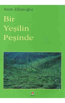 Bir Yeşilin Peşinde