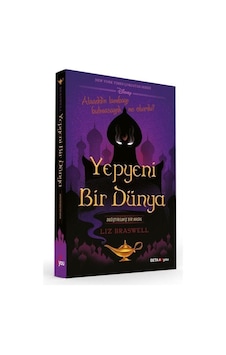 Disney Yepyeni Bir Dünya / Değiştirilmiş Bir Masal / Liz Braswell Disney Yepyeni Bir Dünya / Değiştirilmiş Bir Masal / Liz Braswell