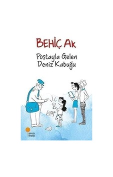 Postayla Gelen Deniz Kabuğu Kitaplığı Behiç Ak Ela Kitabevi Postayla Gelen Deniz Kabuğu Kitaplığı Behiç Ak Ela Kitabevi