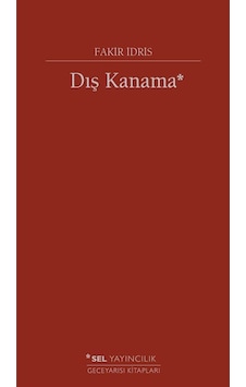 Dış Kanama - Fakir İdris - Sel Yayıncılık Dış Kanama - Fakir İdris - Sel Yayıncılık