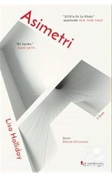 Asimetri - Lisa Halliday - Domingo Yayınevi