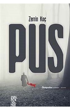 Pus - Zerrin Koç - Chiviyazıları Yayınevi Pus - Zerrin Koç - Chiviyazıları Yayınevi