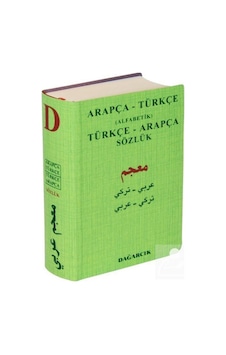 Arapça-Türkçe (Alfabetik) Türkçe-Arapça Sözlük - Serdar Mutçalı - Dağarcık Arapça-Türkçe (Alfabetik) Türkçe-Arapça Sözlük - Serdar Mutçalı - Dağarcık