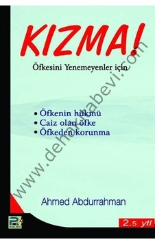 Kızma! Öfkesini Yenemeyenler Için