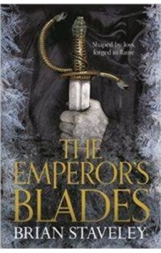 The Emperor's Blades (Chronicle of the Unhewn Throne 1) 9781447235828 The Emperor's Blades (Chronicle of the Unhewn Throne 1) 9781447235828
