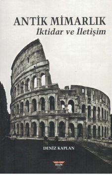 Antik Mimarlık / Deniz Kaplan