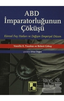 ABD İmparatorluğunun Çöküşü - Bülent Gökay - Yayın Odası Yayınları ABD İmparatorluğunun Çöküşü - Bülent Gökay - Yayın Odası Yayınları