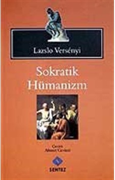 Sokratik Hümanizm - Lazslo Versenyi - Sentez Yayıncılık