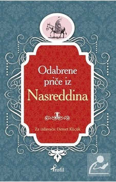 Nasreddin Hoca - Boşnakça Seçme Hikayeler - Demet Küçük - Profil Kitap