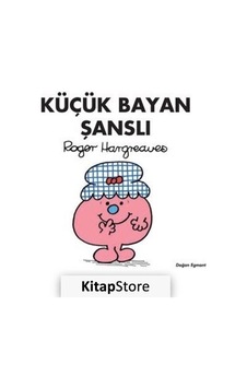 Küçük Bayan Şanslı - Roger Hargreaves Küçük Bayan Şanslı - Roger Hargreaves