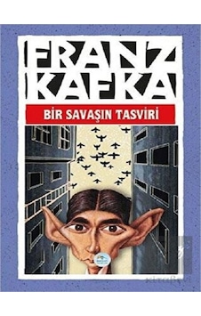 Bir Savaşın Tasviri - Franz Kafka - Mavi Çatı Yayınları Bir Savaşın Tasviri - Franz Kafka - Mavi Çatı Yayınları