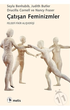 Çatışan Feminizmler: Felsefi Fikir Alışverişi
