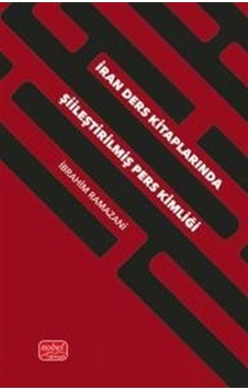İran Ders Kitaplarında Şiileştirilmiş Pers Kimliği / İbrahim R... İran Ders Kitaplarında Şiileştirilmiş Pers Kimliği / İbrahim R...
