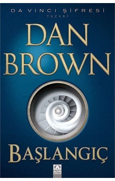 Başlangıç - Dan Brown / Kitaplar Başlangıç - Dan Brown / Kitaplar