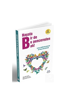 Hayata Bir De Bu Pencereden Bak / Ali İhsan Kılıçaslan