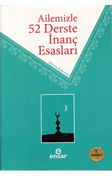 Ailemizle 52 Derste İnanç Esasları
