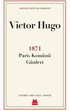 1871-Paris Komünü Günleri-Kırmızı Kedi Klasikler 1871-Paris Komünü Günleri-Kırmızı Kedi Klasikler