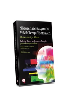 Nörorehabilitasyonda Müzik Terapi Yöntemleri Felicity Baker Jeanette Tamplin Nörorehabilitasyonda Müzik Terapi Yöntemleri Felicity Baker Jeanette Tamplin