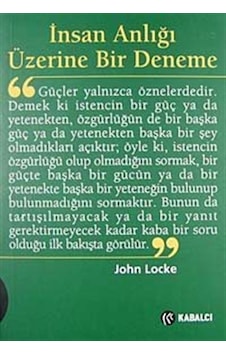 İnsan Anlığı Üzerine Bir Deneme - John Locke - Kabalcı Yayınevi İnsan Anlığı Üzerine Bir Deneme - John Locke - Kabalcı Yayınevi