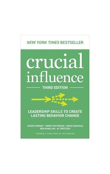 Crucial Influencer: Leadership Skills To Create Lasting Behavior Change Ciltli Mcgraw Hill Crucial Influencer: Leadership Skills To Create Lasting Behavior Change Ciltli Mcgraw Hill