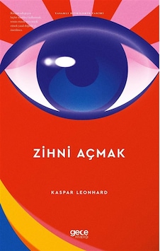 Zihni Açmak / Kaspar Leonhard Zihni Açmak / Kaspar Leonhard