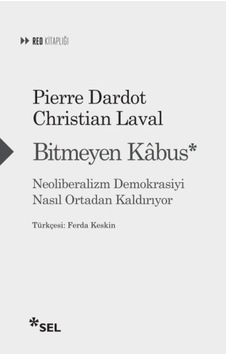 Bitmeyen Kâbus: Neoliberalizm Demokrasiyi Nasıl Ortadan Kaldırıyor - Ayho-763204 Bitmeyen Kâbus: Neoliberalizm Demokrasiyi Nasıl Ortadan Kaldırıyor - Ayho-763204