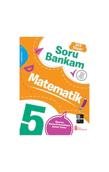 5. Sınıf Ata Süper Soru Bankam Matematik 5. Sınıf Ata Süper Soru Bankam Matematik