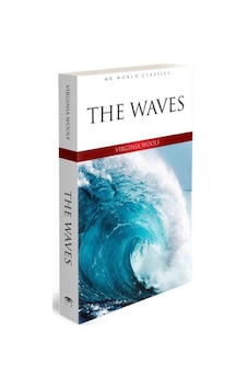 The Waves - Mk World Classics İngilizce Klasik Roman - Virginia Woolf - MK Publications