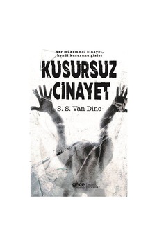 Kusursuz Cinayet / S. S. Van Dine Kusursuz Cinayet / S. S. Van Dine
